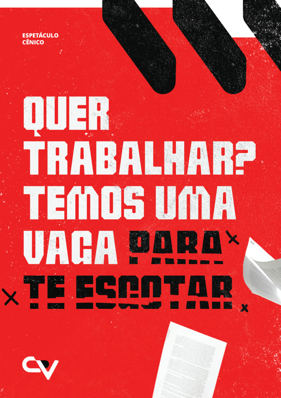 Curriculum Vital poster: Quer trabalhar? Temos uma vaga para te esgotar